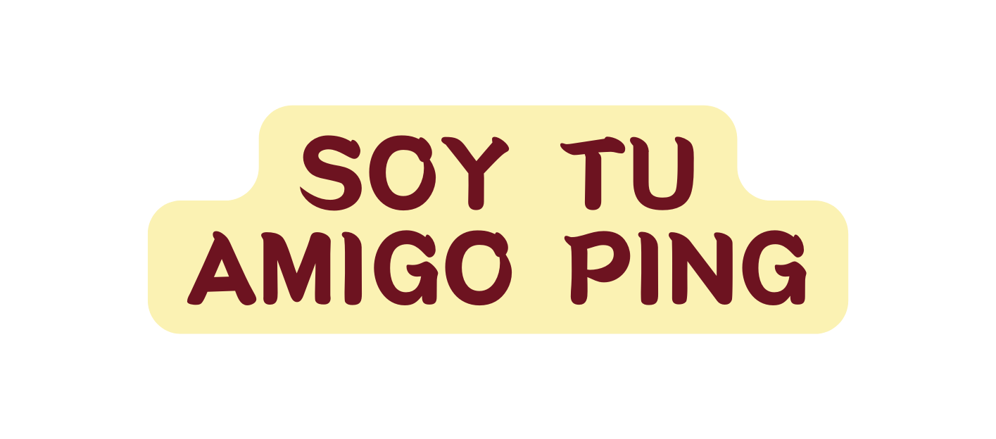 SOY TU AMIGO PING