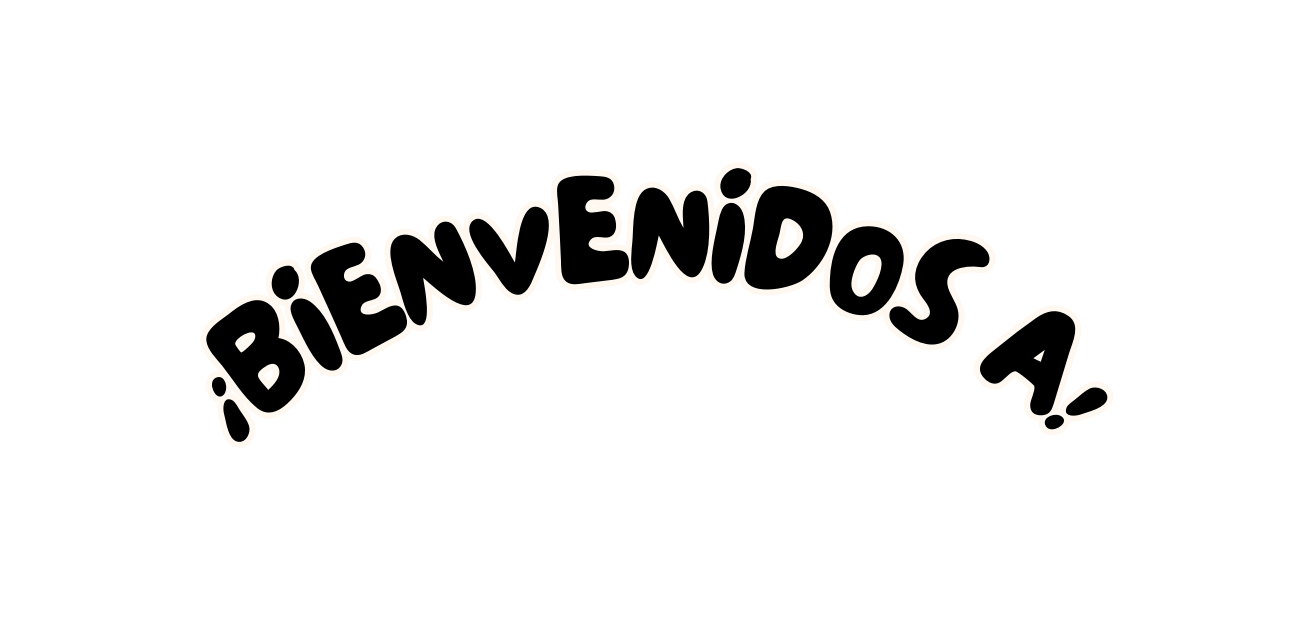 Bienvenidos a